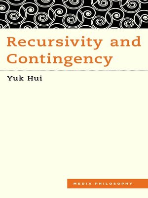 cover image of Recursivity and Contingency